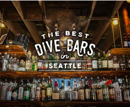 Best Dive Bars in Seattle: A Local’s Guide [2023]
