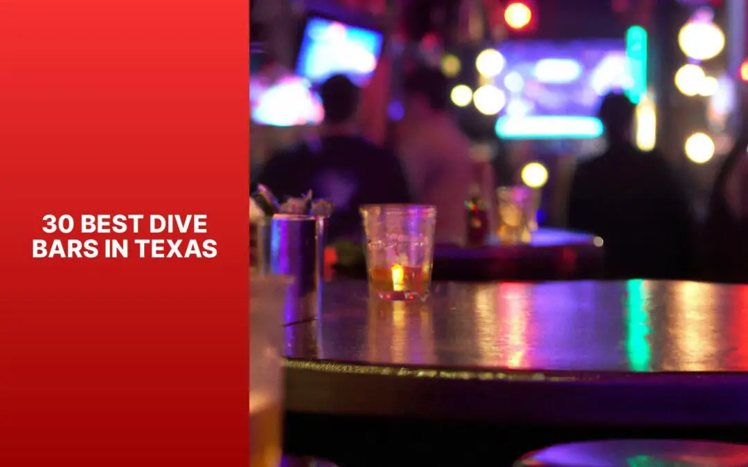 30 Best Dive Bars in Texas [2023 Update]