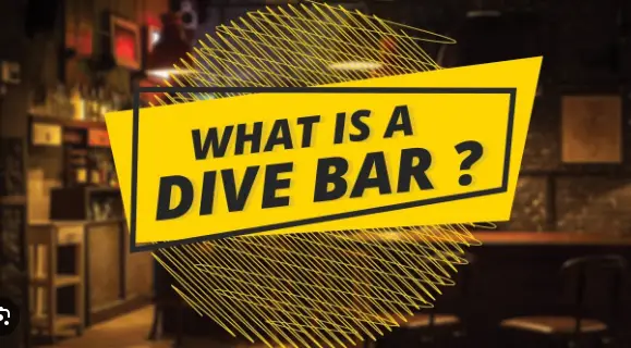 What Is a Dive Bar: Exploring the Definition and Culture Behind These Iconic Drinking Establishments