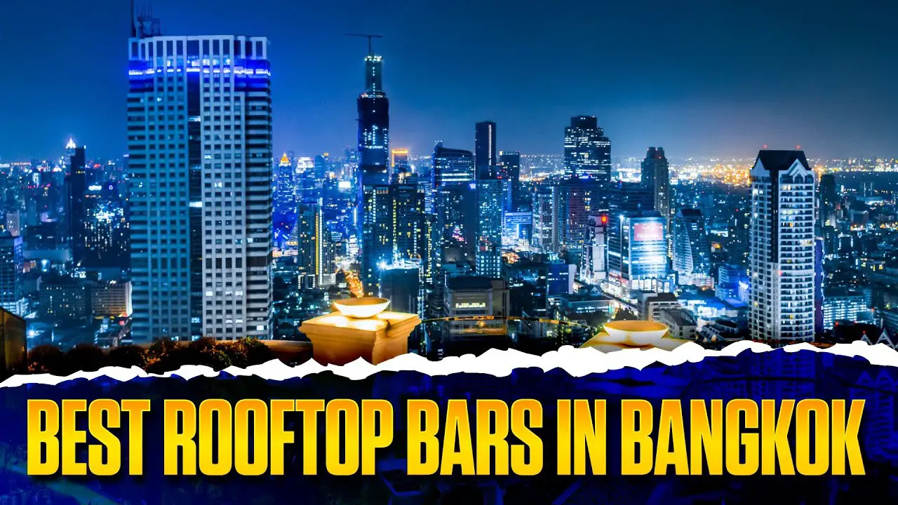 Best Rooftop Bars in Bangkok 2024